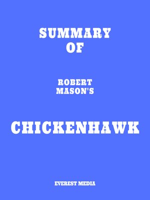 cover image of Summary of Robert Mason's Chickenhawk